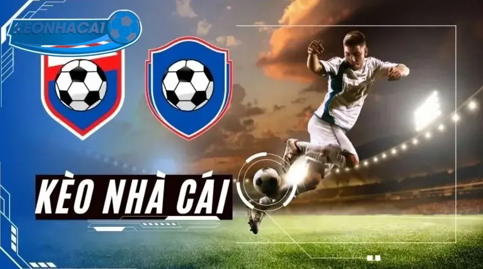 Kèo nhà cái là gì?